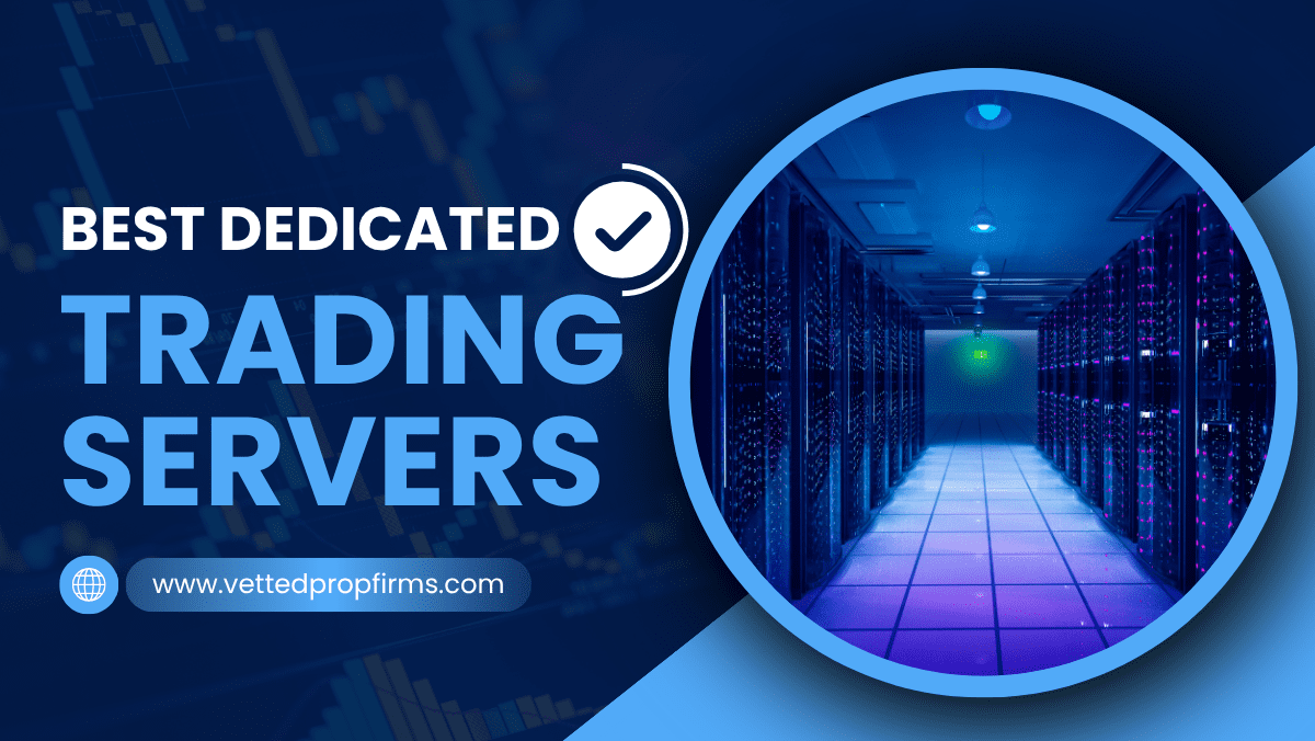 Best Dedicated Trading Servers
